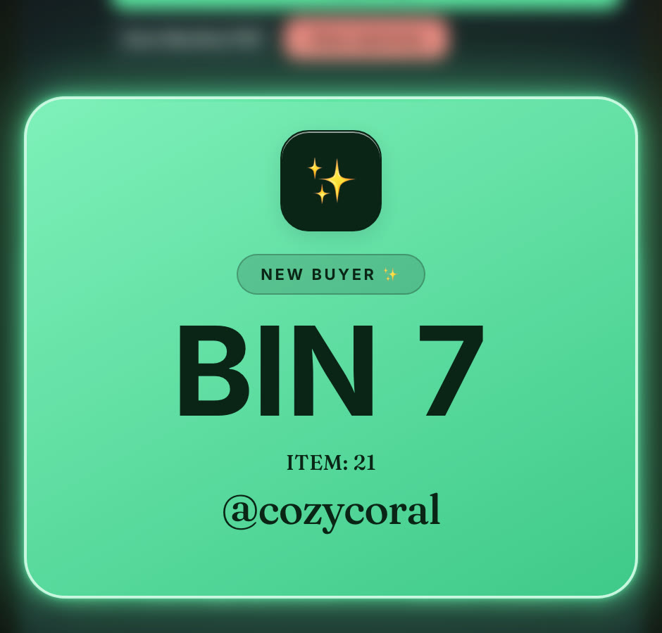 A Backstage popup when a first-time buyer wins: NEW BUYER, BIN 7, the item number and the buyer's username.