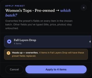 Apply a saved template to every item in a batch.